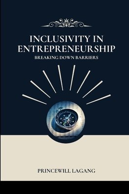 Inclusivity in Entrepreneurship