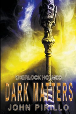 Sherlock Holmes, Dark Matters