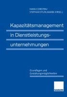 Kapazitätsmanagement in Dienstleistungsunternehmungen