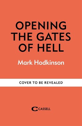 Opening The Gates of Hell