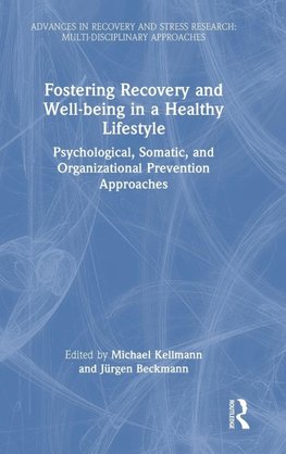 Fostering Recovery and Well-being in a Healthy Lifestyle