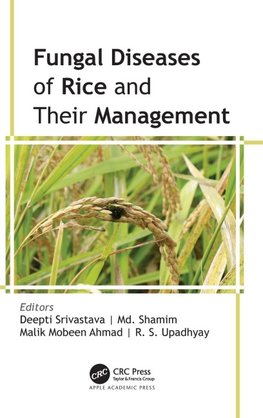 Fungal Diseases of Rice and Their Management