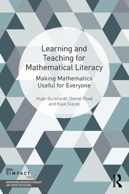 Learning and Teaching for Mathematical Literacy