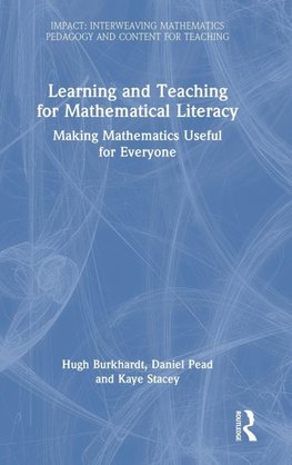 Learning and Teaching for Mathematical Literacy