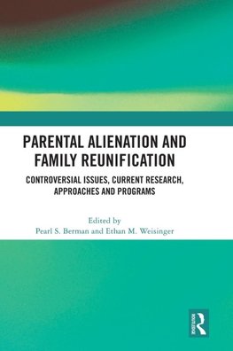 Parental Alienation and Family Reunification