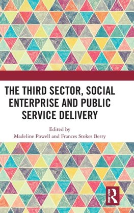 The Third Sector, Social Enterprise and Public Service Delivery