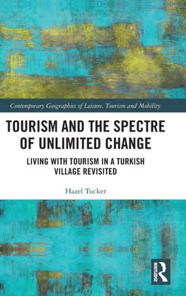 Tourism and the Spectre of Unlimited Change