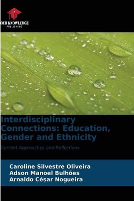 Interdisciplinary Connections: Education, Gender and Ethnicity