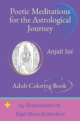 Poetic Meditations for the Astrological Journey - Adult Coloring Book