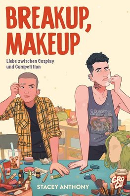 Breakup, Makeup - Liebe zwischen Cosplay und Competition