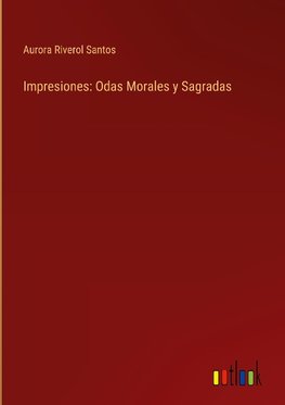 Impresiones: Odas Morales y Sagradas