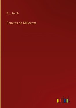 Ceuvres de Millevoye