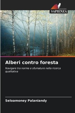 Alberi contro foresta