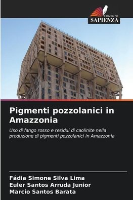 Pigmenti pozzolanici in Amazzonia