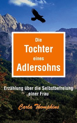 Die Tochter eines Adlersohns