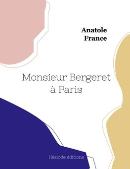 Monsieur Bergeret à Paris