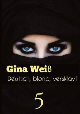 Deutsch, blond, versklavt 5