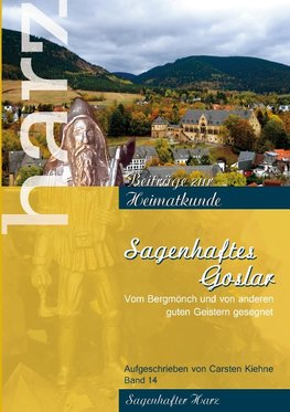 Sagenhaftes Goslar