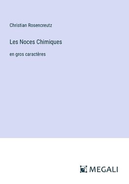 Les Noces Chimiques