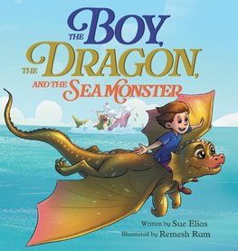 The Boy, The Dragon, And The Sea Monster