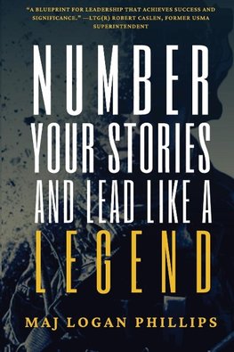 Number Your Stories and Lead Like a Legend