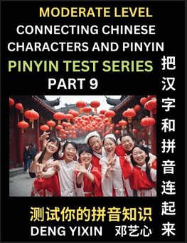 Connecting Chinese Characters & Pinyin (Part 9)