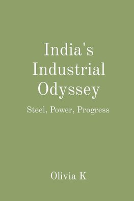 India's Industrial Odyssey