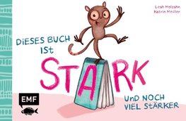 Dieses Buch ist stark ... und noch viel stärker!