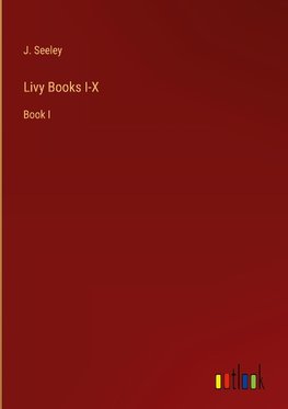 Livy Books I-X