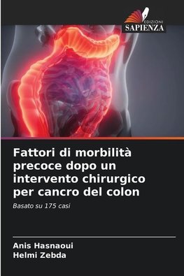 Fattori di morbilità precoce dopo un intervento chirurgico per cancro del colon