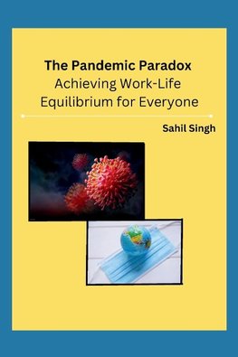 The Pandemic Paradox
