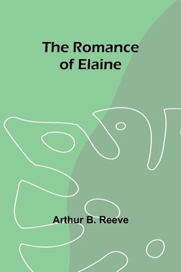 The Romance of Elaine