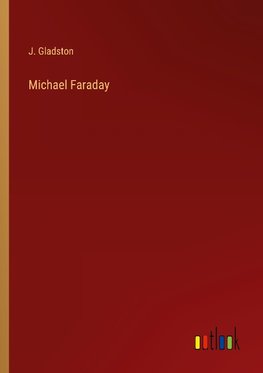 Michael Faraday