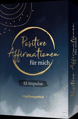 55 positive Affirmationen für mich