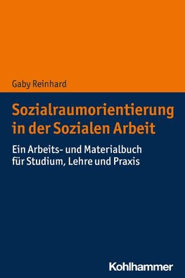 Sozialraumorientierung in der Sozialen Arbeit