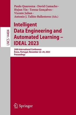 Intelligent Data Engineering and Automated Learning ¿ IDEAL 2023