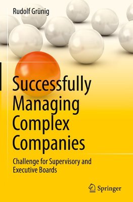 Successfully Managing Complex Companies