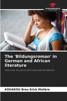 The 'Bildungsroman' in sub-Saharan German and African literature