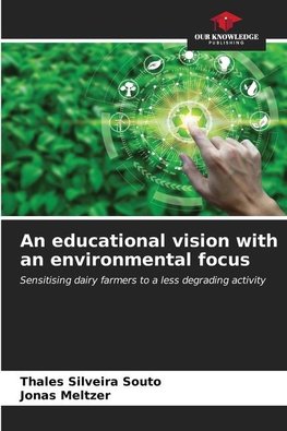 An educational vision with an environmental focus