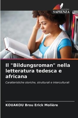 Il "Bildungsroman" nella letteratura sub-sahariana tedesca e africana