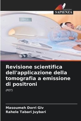 Revisione scientifica dell'applicazione della tomografia a emissione di positroni