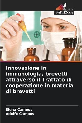 Innovazione in immunologia, brevetti attraverso il Trattato di cooperazione in materia di brevetti