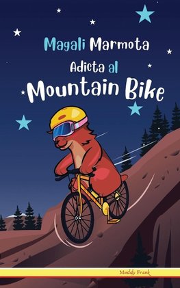 Magali Marmota Adicta Al Mountain Bike