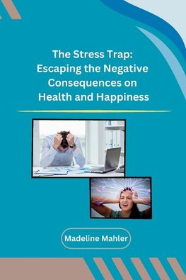 The Stress Trap