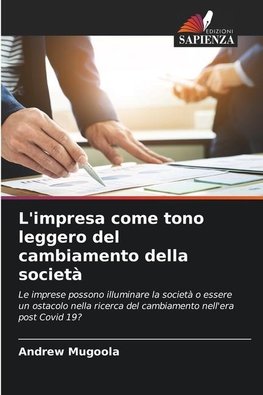 L'impresa come tono leggero del cambiamento della società