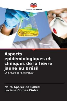 Aspects épidémiologiques et cliniques de la fièvre jaune au Brésil