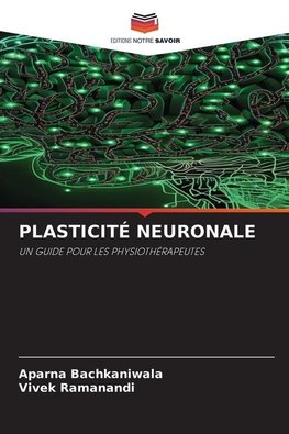 PLASTICITÉ NEURONALE