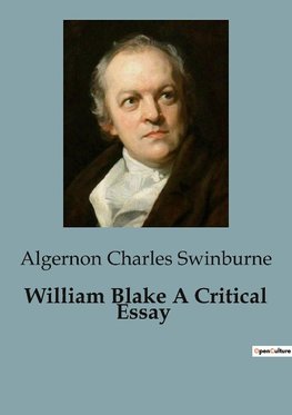 William Blake A Critical Essay