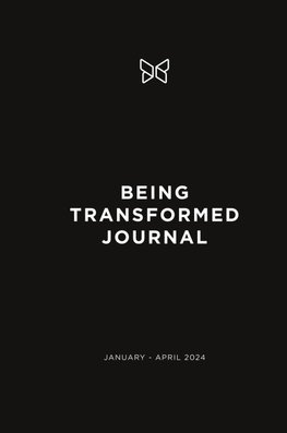 Being Transformed Journal