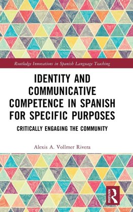 Identity and Communicative Competence in Spanish for Specific Purposes